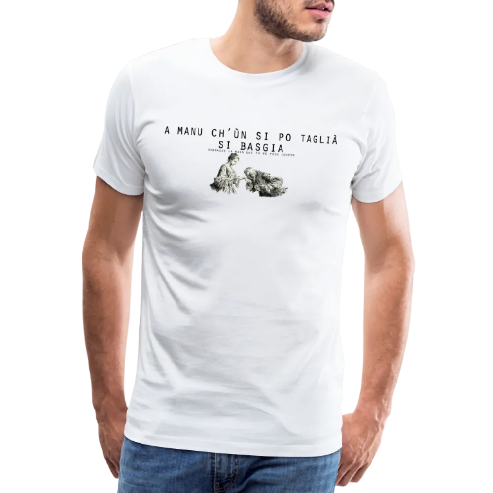 T-shirt Premium Homme A manu ch’ùn si po taglià si basgia